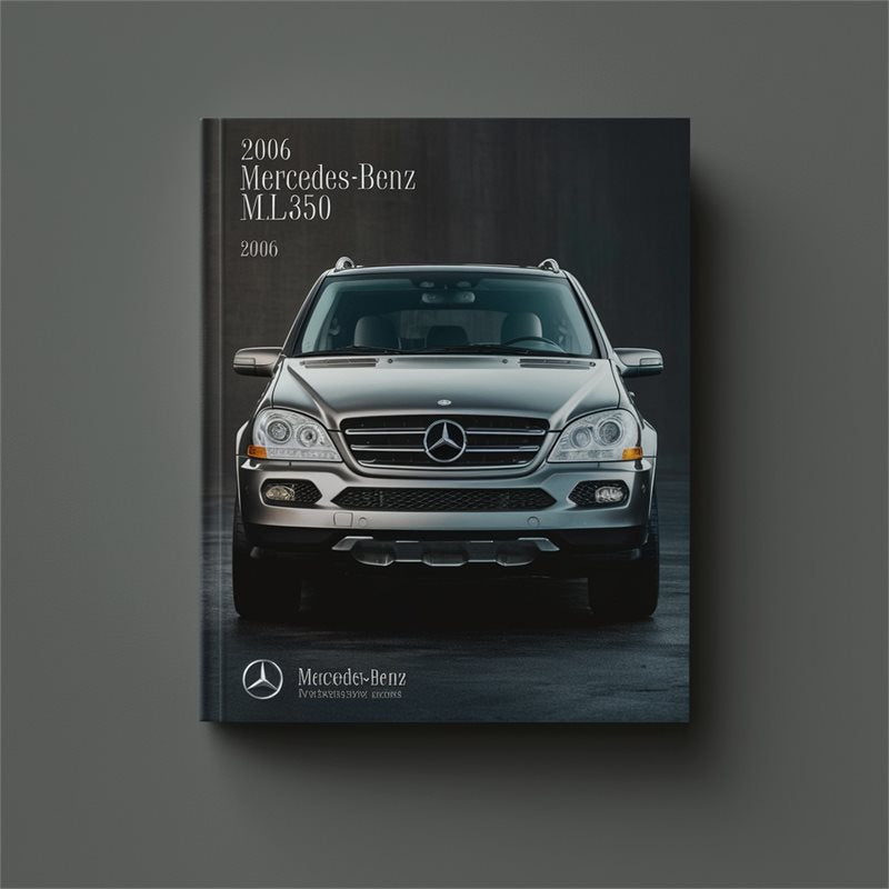 2006 Mercedes ML Class Benz M-CLASS ML350 Owners Owner's Manual PDF