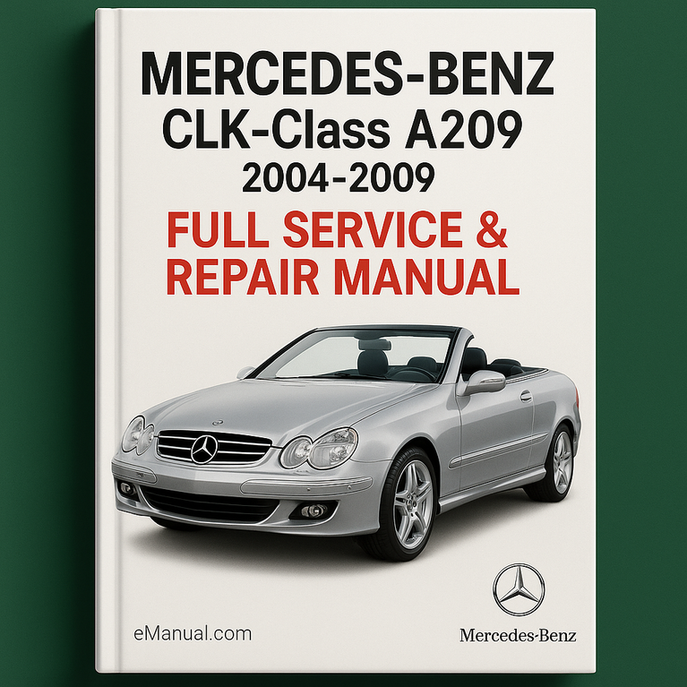 Manual de servicio y reparación completo Mercedes Benz CLK Class A209 2004-2009