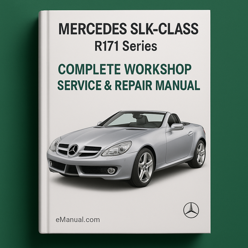 Mercedes SLK-Klasse R171-Serie Komplettes Werkstatt-Service-Reparaturhandbuch 2005 2006 2007 2008 2009