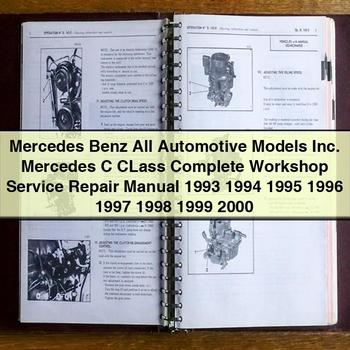 Mercedes Benz All Automotive Models Inc. Manual completo de servicio y reparación del taller de la clase C de Mercedes 1993 1994 1995 1996 1997 1998 1999 2000