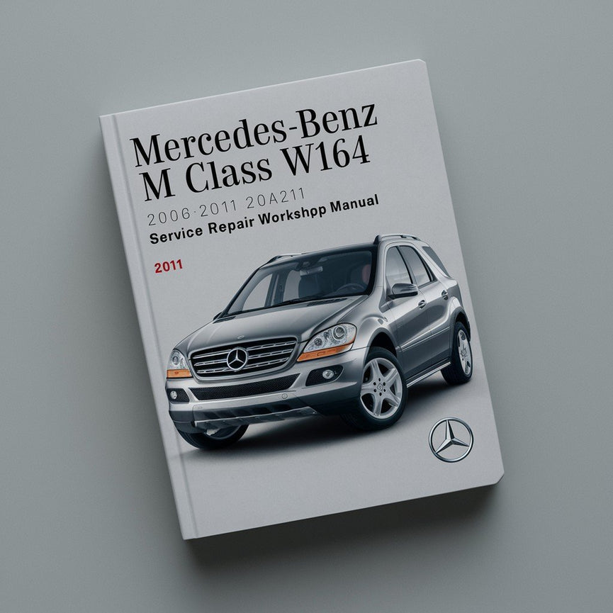 Mercedes Benz M Class W164 2006-2011 Service Repair Workshop Manual