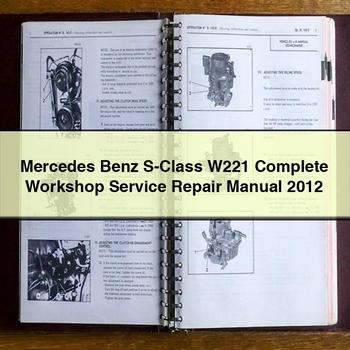 Mercedes Benz S-Klasse W221 Komplettes Werkstatthandbuch 2012