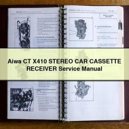 Aiwa CT X410 Stereo CAR CASSETTE Receiver Service Manual PDF Download