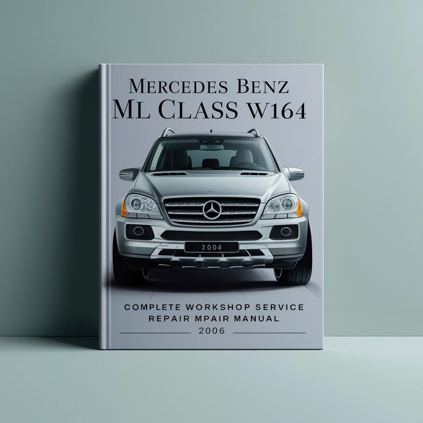 Manual de servicio y reparación del taller completo Mercedes Benz Clase ML W164 2006