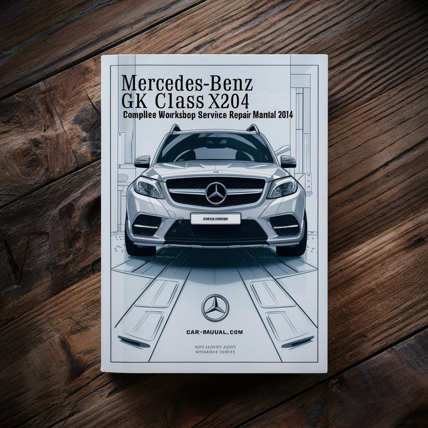 Mercedes Benz GLK-Klasse X204 Komplettes Werkstatthandbuch 2014