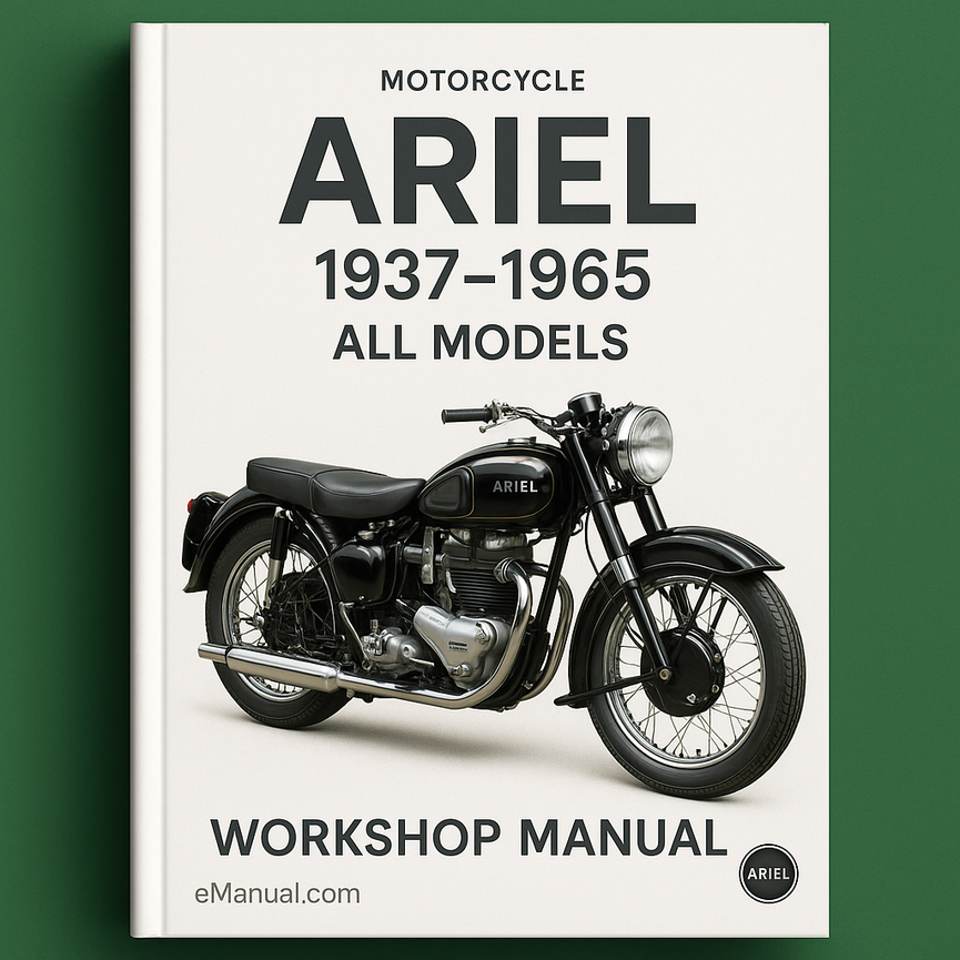 Ariel 1937-1965 All Models Motorcycle Workshop Manual Repair Manual Service Manual