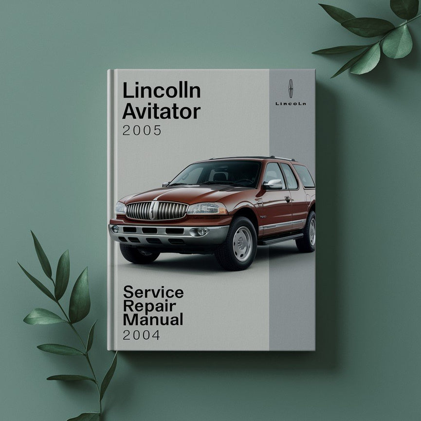 LINCOLN AVIATOR 2003-2005 Service Repair Manual 2004