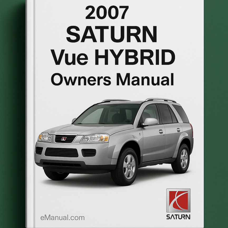 2007 SATURN Vue HYBRID Owners Manual