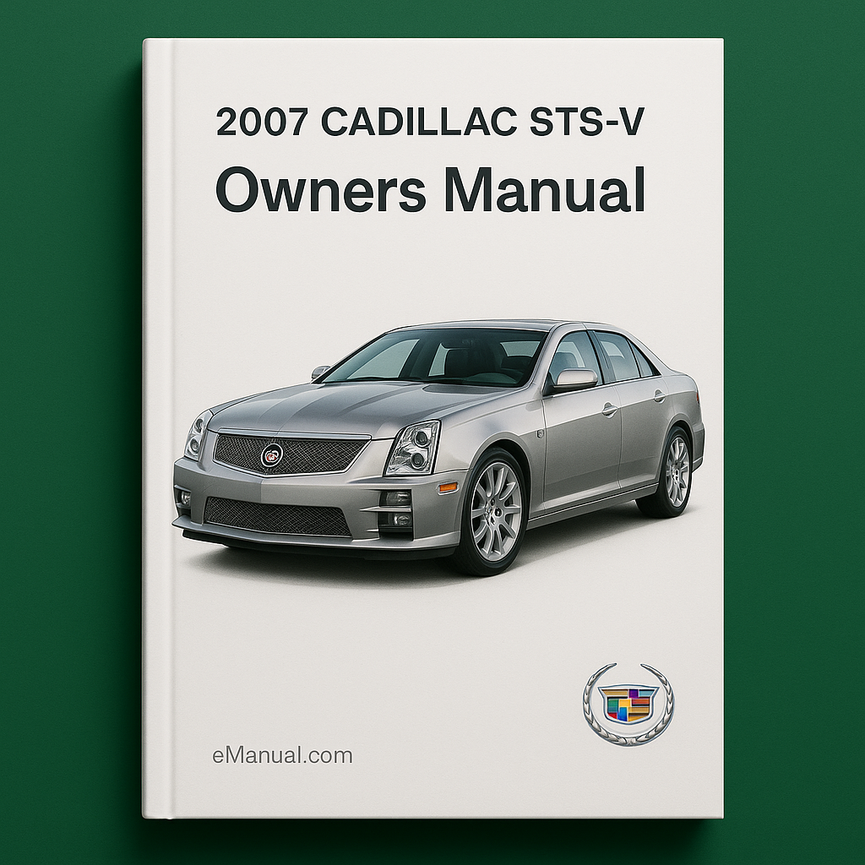 2007 Cadillac STS-V Owners Manual