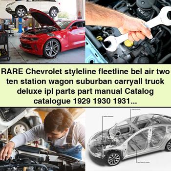 RARO Chevrolet styleline fleeceline bel air two ten station wagon suburban carryall truck deluxe ipl parts part Manual Catálogo catálogo 1929-1940