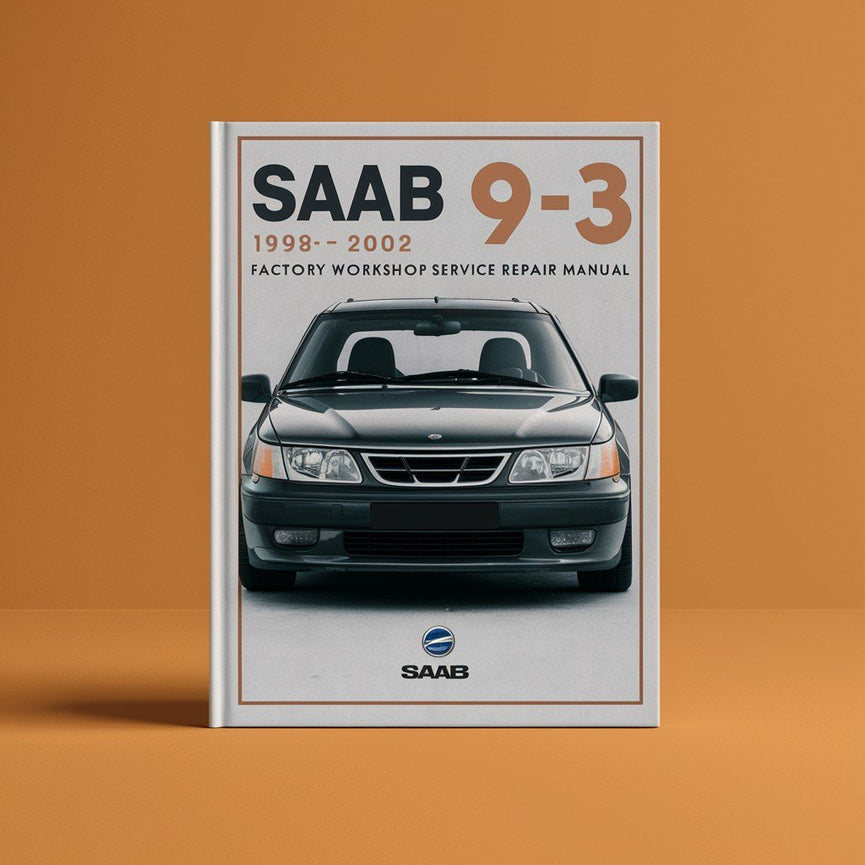 Saab 9-3 1998-2002 Werkswerkstatt-Service-Reparaturhandbuch