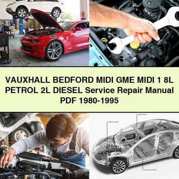 Manual de servicio y reparación de VAUXHALL Bedford MIDI GME MIDI 1 8L Gasolina 2L Diésel 1980-1995