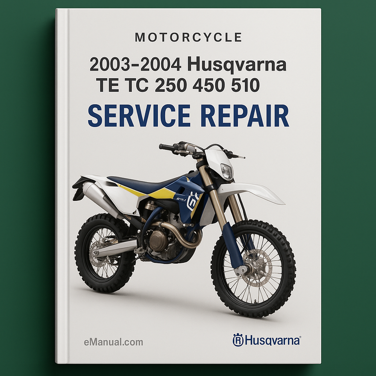 2003-2004 HUSQVARNA TE TC 250 450 510 Service Repair Manual