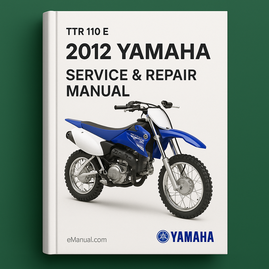 2012 Yamaha TTR 110 E Service Repair Manual