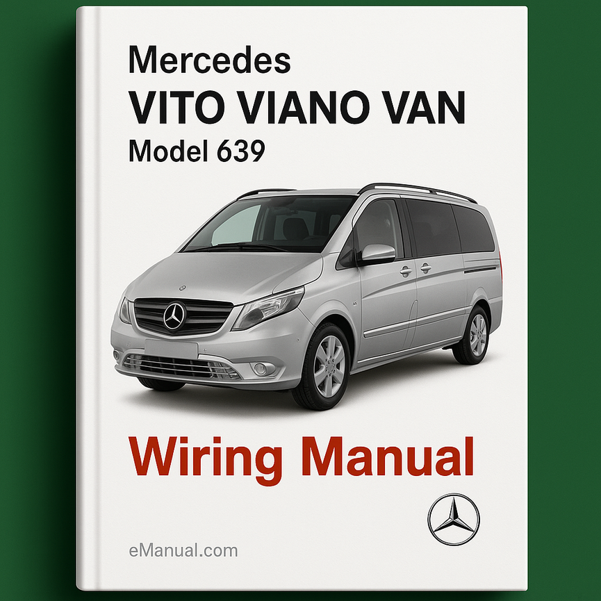Mercedes VITO VIANO VAN Model 639 Wiring Manual