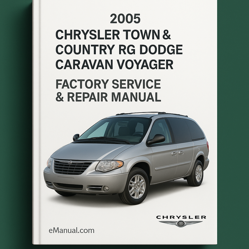 2005 Chrysler Town and Country RG Dodge Caravan Voyager Factory Service Repair Manual