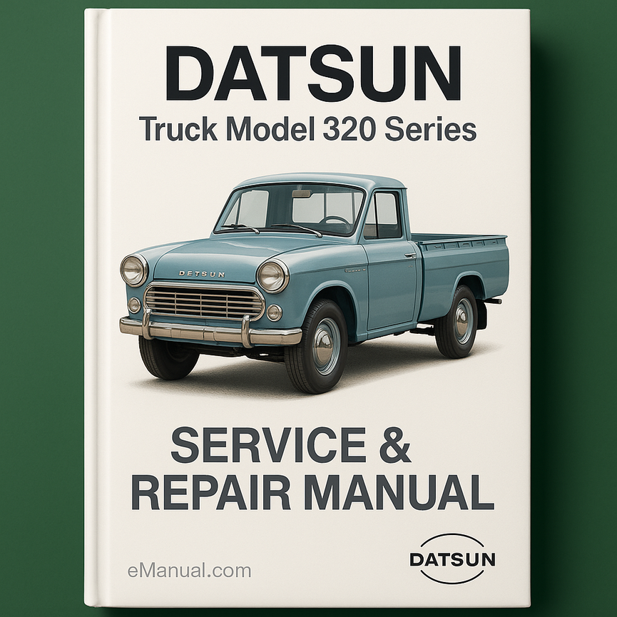 DATSUN Truck Model 320 Series Service Repair Manual