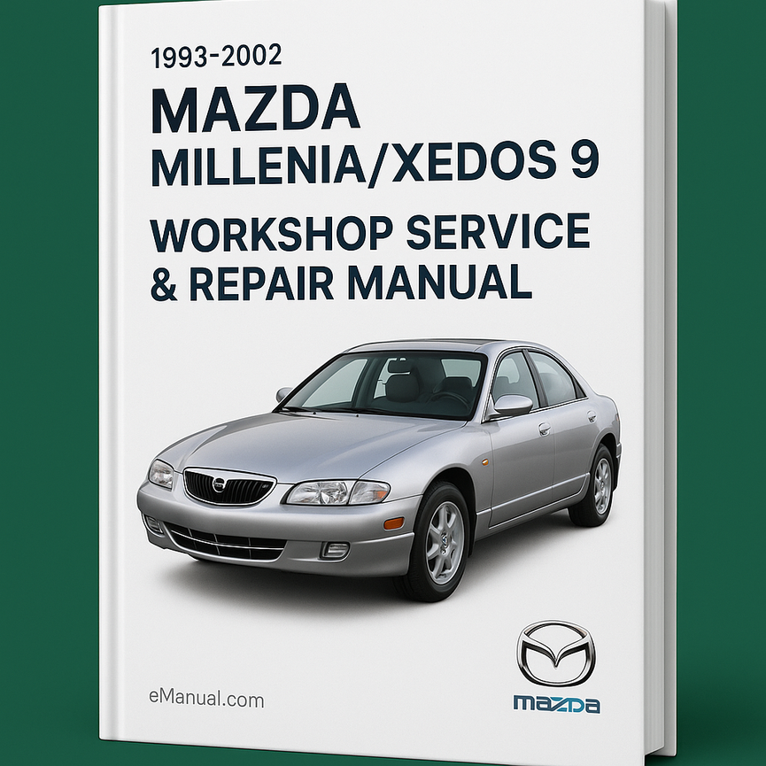 1993-2002 Mazda Millenia/Xedos 9 Workshop Service Repair Manual