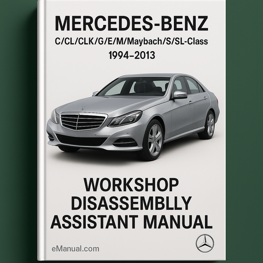 Mercedes-Benz C/CL/CLK/G/E/M/Maybach/S/SL-Class Workshop Disassembly Assistant Manual 1994-2013 (678MB Cross-platform High-detailed video tutorial)