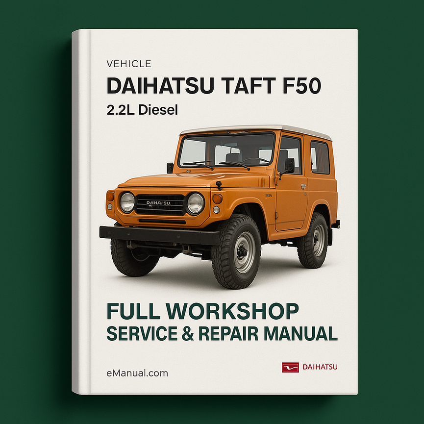 DAIHATSU TAFT F50 2.2L Diesel Full Workshop Service Repair Manual