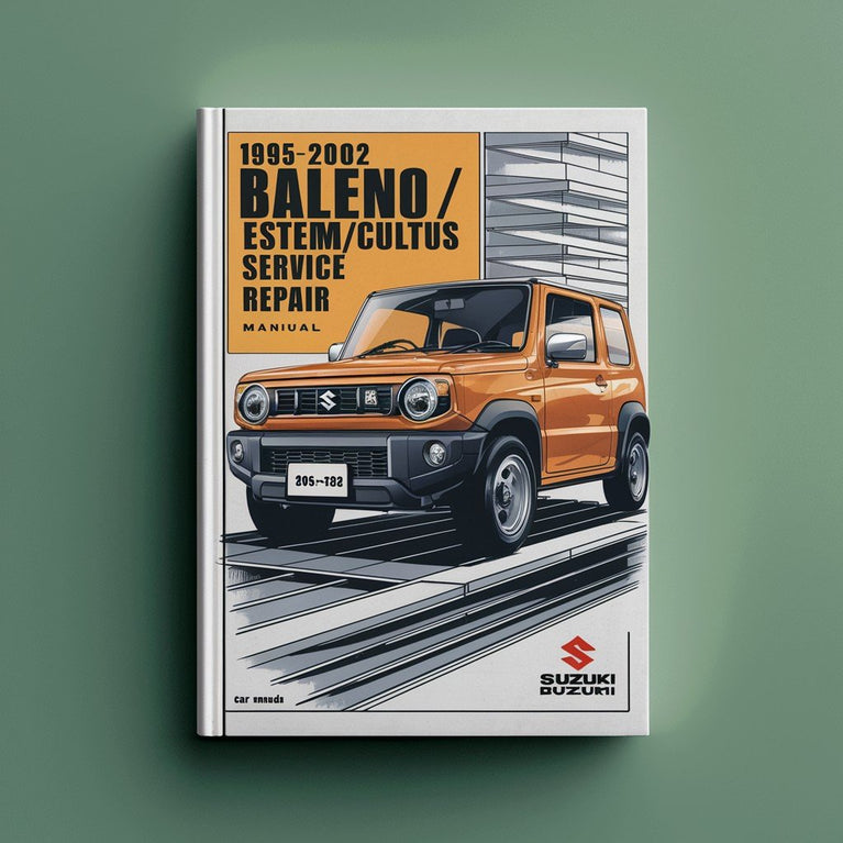 1995-2002 Suzuki BALENO/ESTEEM/CULTUS Service Repair Manual