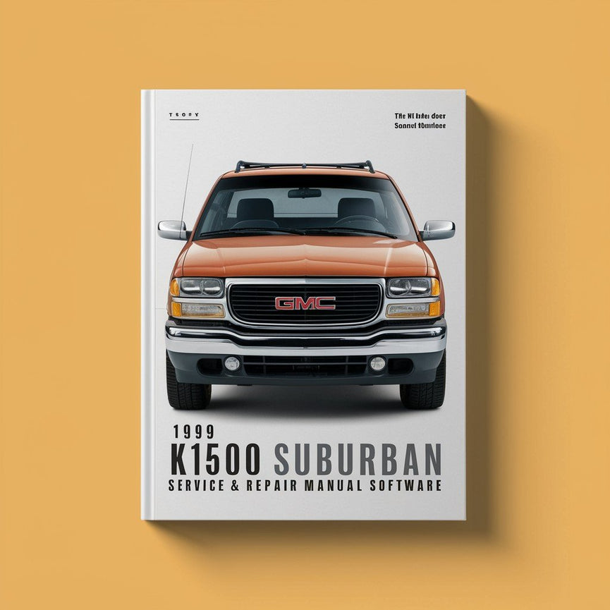 1999 GMC K1500 Suburban Service & Repair Manual Software