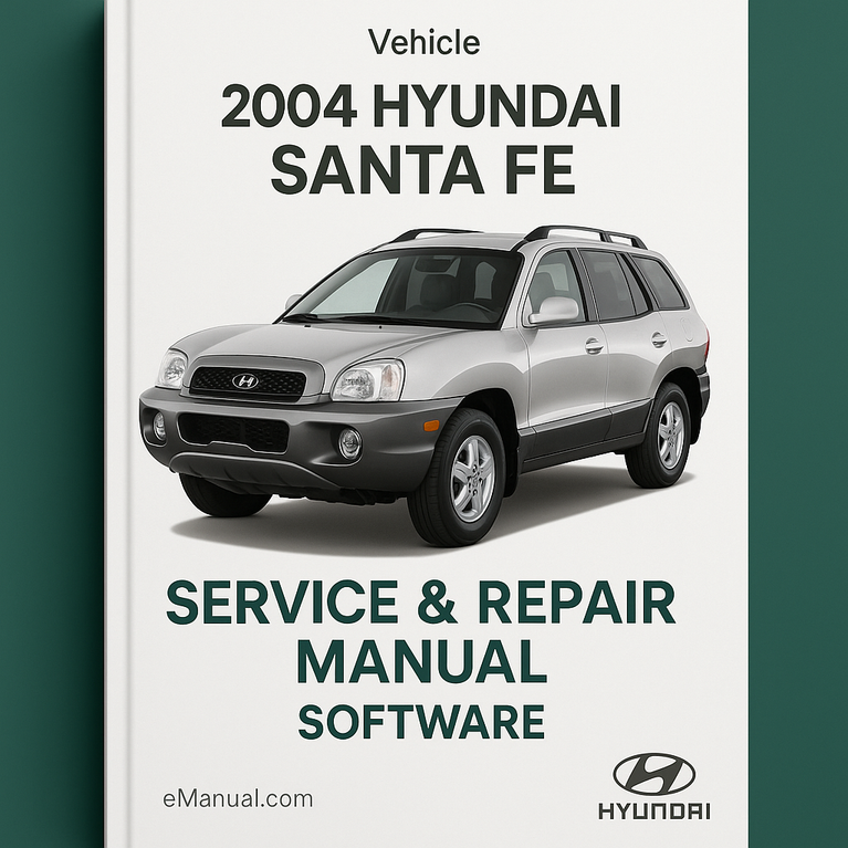 2004 Hyundai Santa FE Service & Repair Manual Software