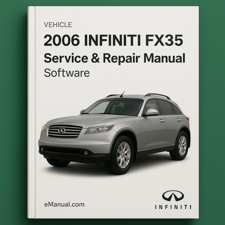 2006 Infiniti FX35 Service & Repair Manual Software