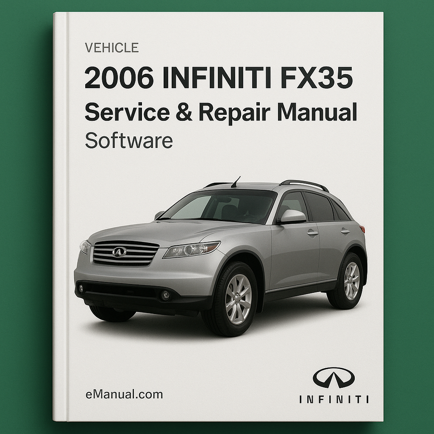 2006 Infiniti FX35 Service & Repair Manual Software