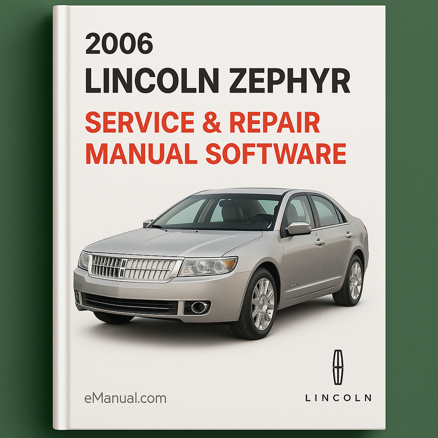 2006 Lincoln Zephyr Service & Repair Manual Software