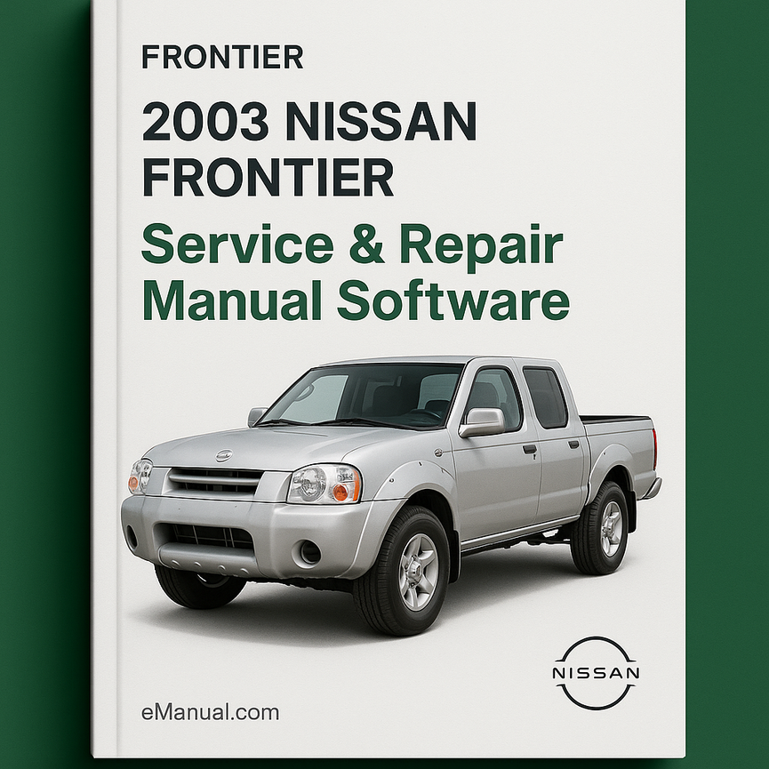 2003 Nissan Frontier Service & Repair Manual Software