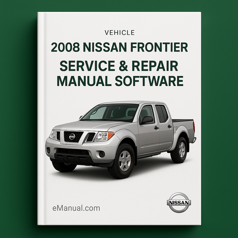 2008 Nissan Frontier Service & Repair Manual Software