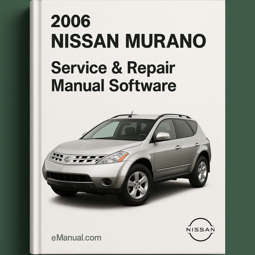 2006 Nissan Murano Service & Repair Manual Software