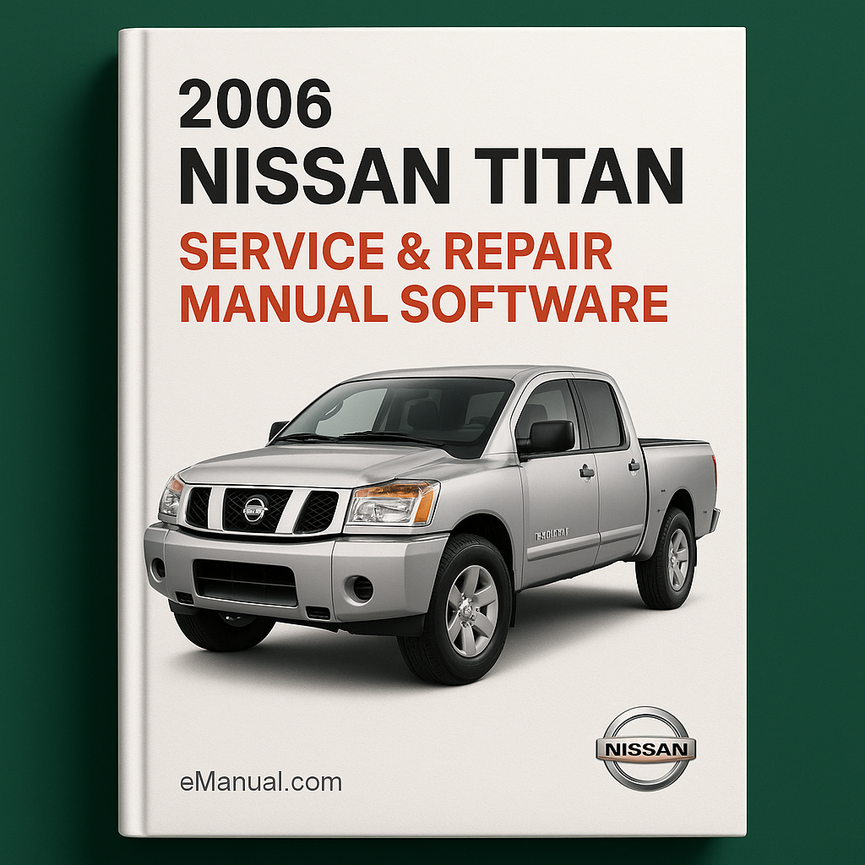 2006 Nissan Titan Service & Repair Manual Software
