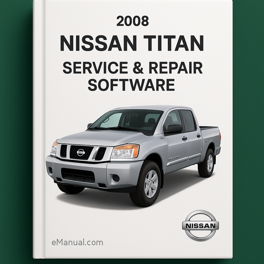 2008 Nissan Titan Service & Repair Manual Software