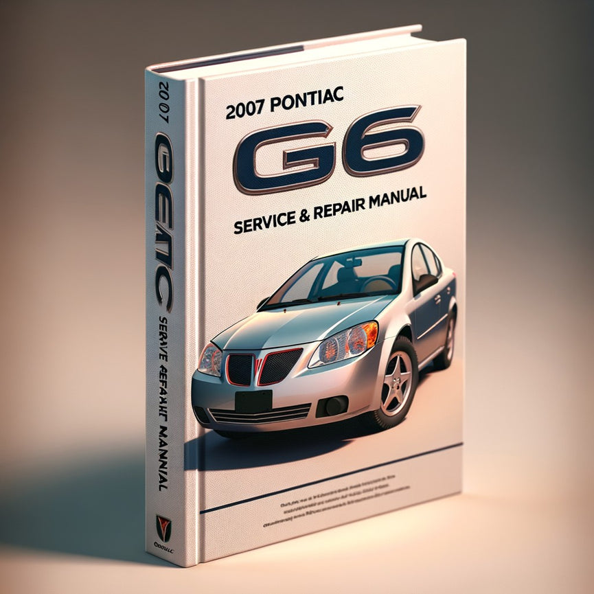 Manual de servicio y reparación de Pontiac G6 2007