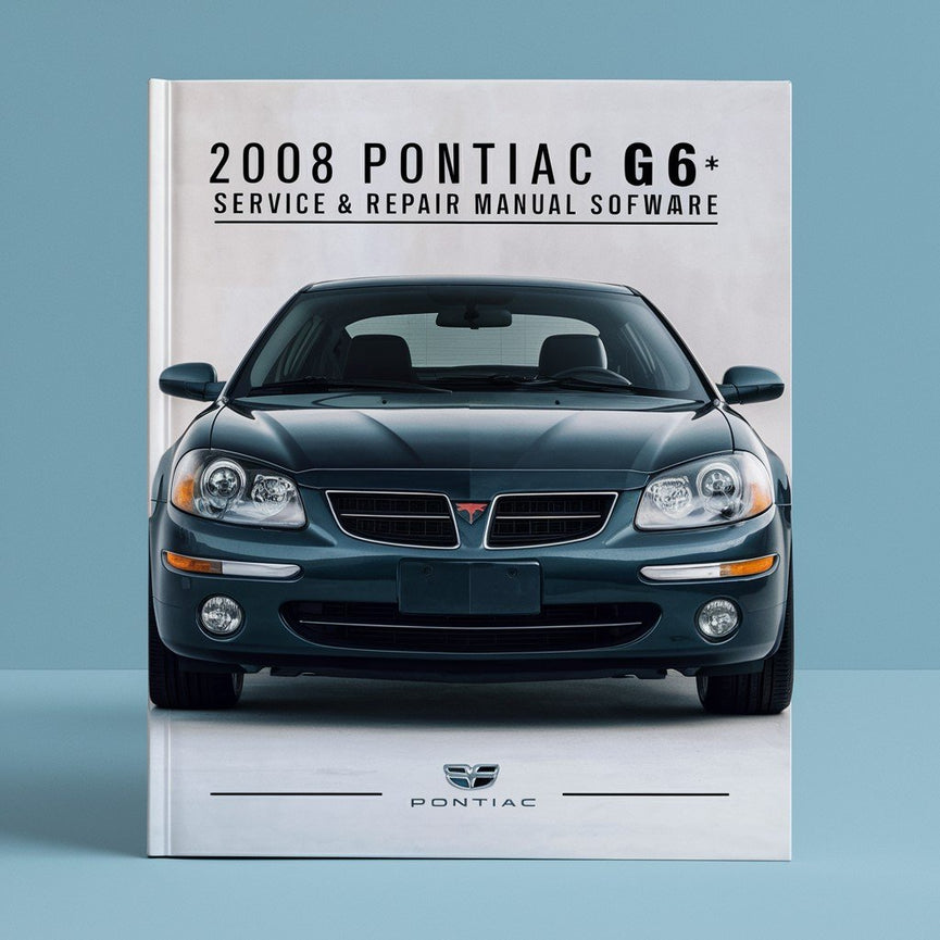 Manual de servicio y reparación de Pontiac G6 2008