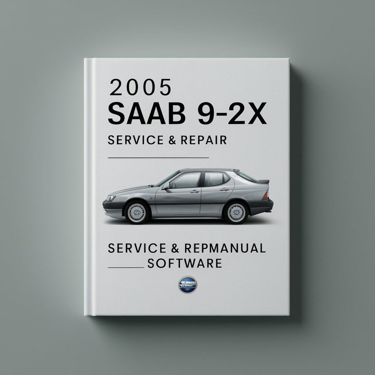 Manual de servicio y reparación del Saab 9-2X 2005