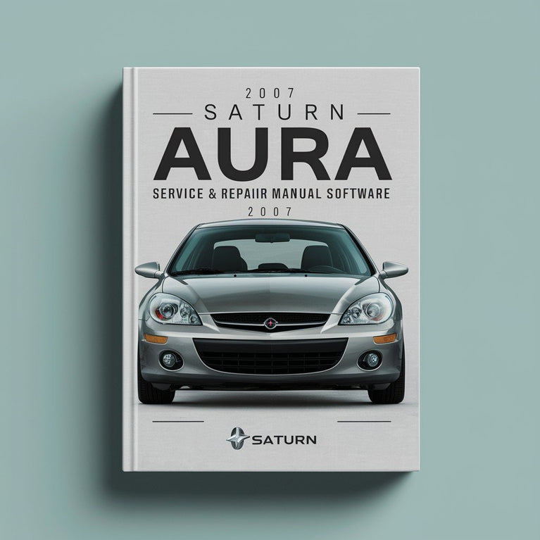 Manual de servicio y reparación de Saturn Aura 2007