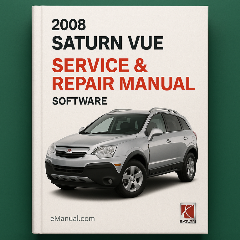 2008 Saturn VUE Service & Repair Manual Software