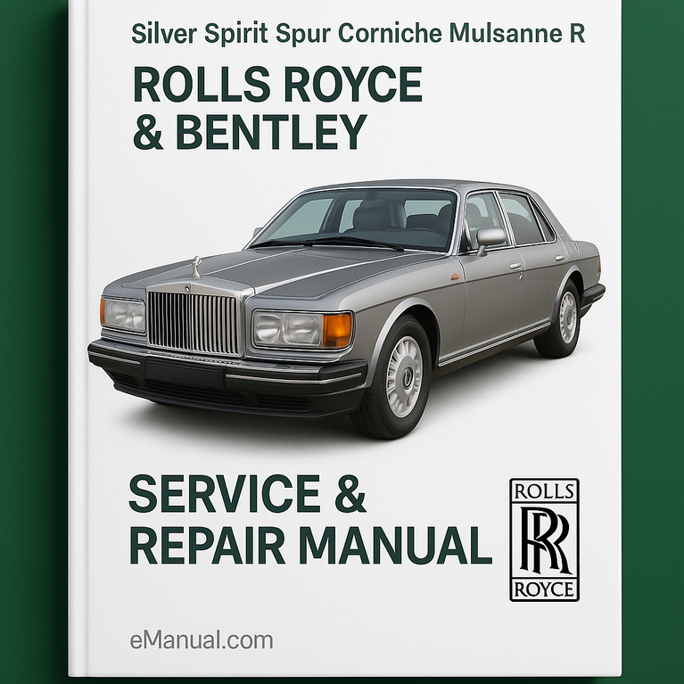 Rolls Royce & Bentley Silver Spirit Spur Corniche Mulsanne R Continental Service Repair Manual-PDF