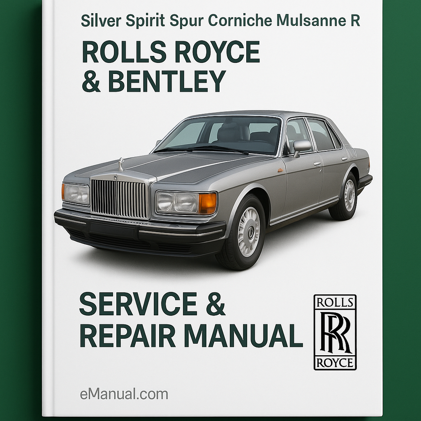 Rolls Royce & Bentley Silver Spirit Spur Corniche Mulsanne R Continental Service Repair Manual-PDF