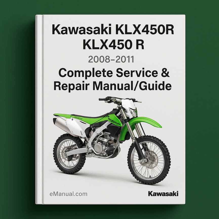 Kawasaki KLX450R KLX450 R 2008-2011 Complete Service Repair Manual/Guide