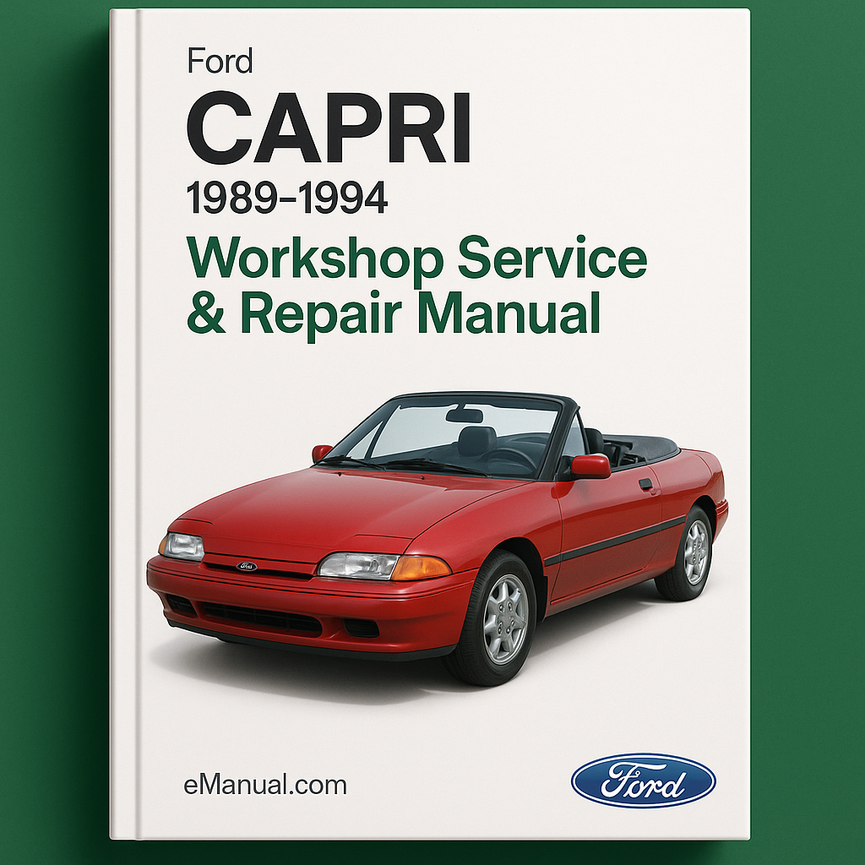Ford CAPRI 1989-1994 Workshop Service Repair Manual