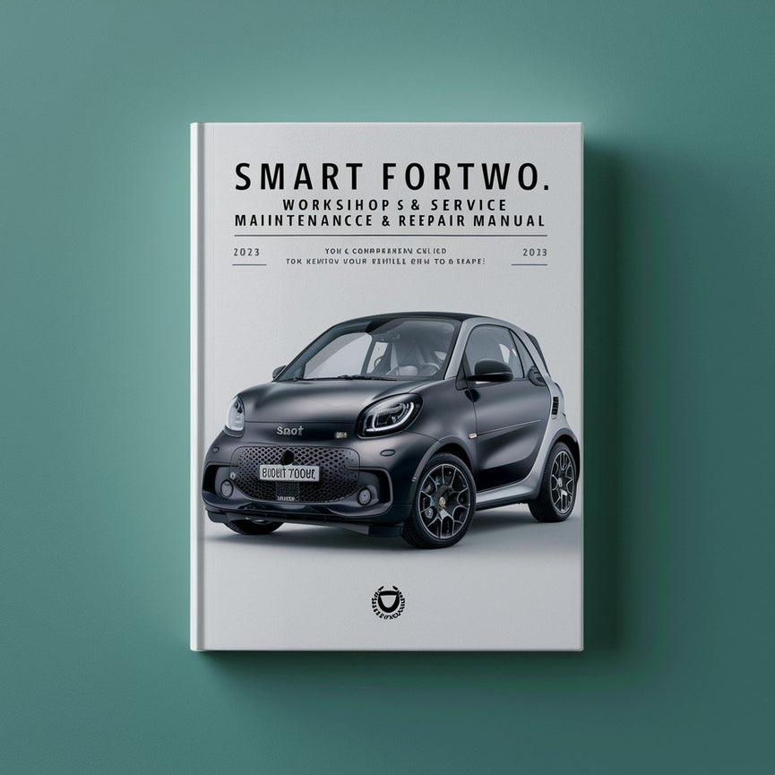 SMART ForTwo Werkstatt- und Service-Wartungs- und Reparaturhandbuch