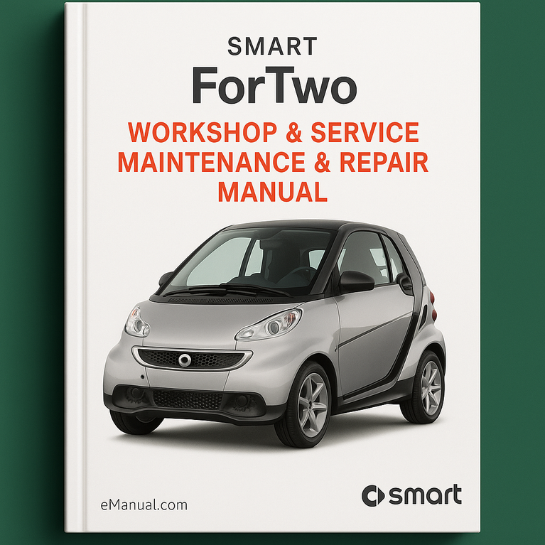 SMART ForTwo Workshop & Service Maintenance & Repair Manual