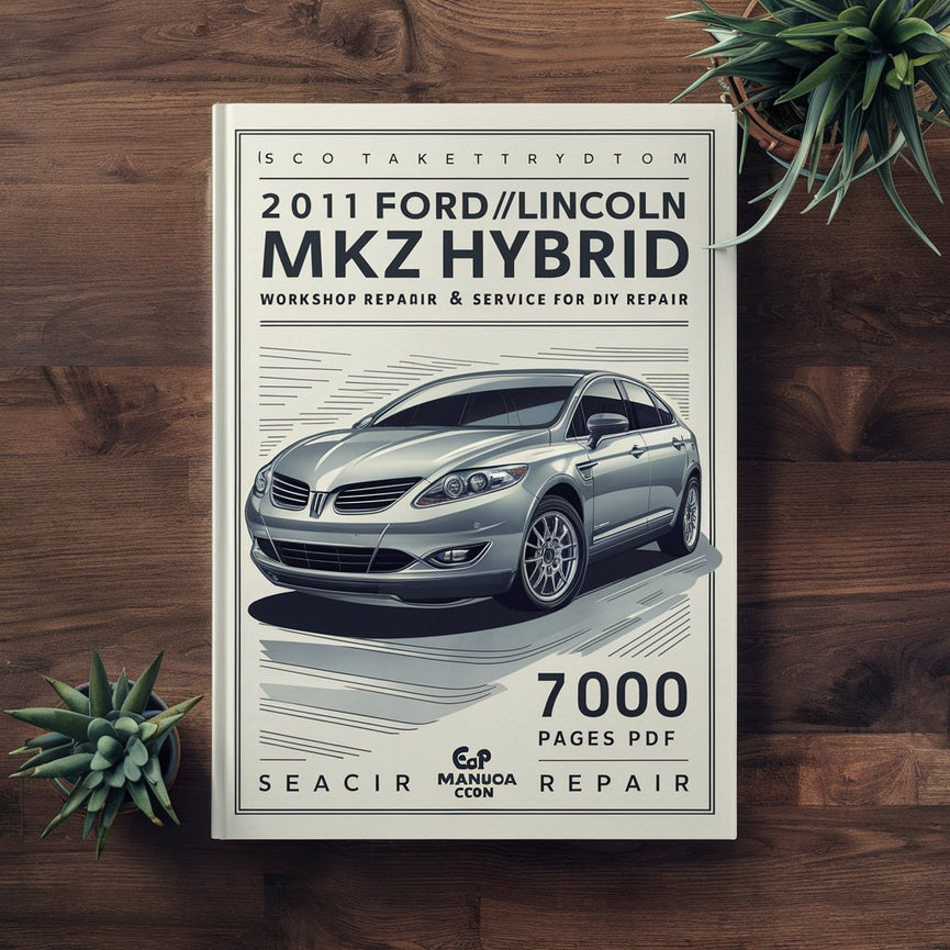 Manual de servicio y reparación del taller híbrido Ford/Lincoln MKZ 2011 [7000 páginas, completo e informativo para reparaciones por cuenta propia]