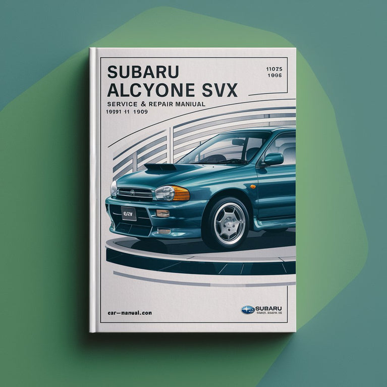 SUBARU ALCYONE SVX Service & Repair Manual (1991 1992 1993 1994 1995 1996)-PDF