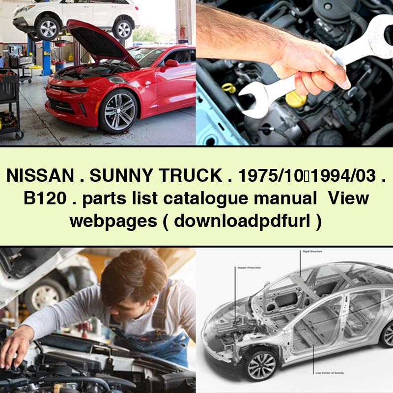 NISSAN SUNNY Truck 1975/10&#65374;1994/03 B120 parts list catalogue Manual View webpages (   )