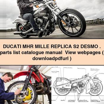 DUCATI MHR MILLE REPLICA S2 DESMO parts list catalogue Manual View webpages (   )